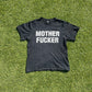 SS06 “Welcome To The Shadow” - Number (N)ine Mother Fucker T-Shirt