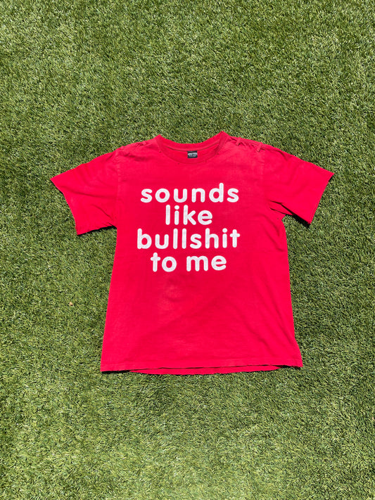 SS06 “Welcome To The Shadow” -  “Number (N)ine ‘Sounds Like Bullshit To Me’ T -Shirt